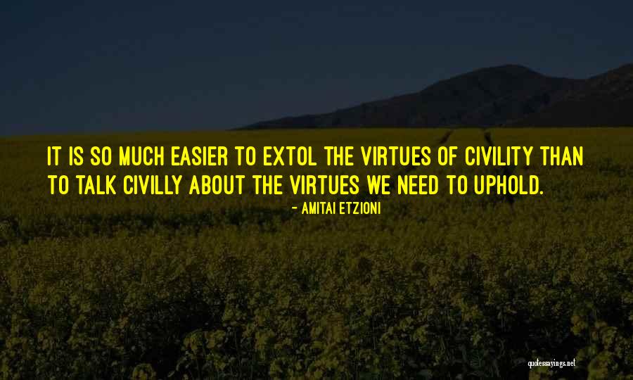 Civilly Quotes By Amitai Etzioni Civilly Quotes By Amitai Etzioni