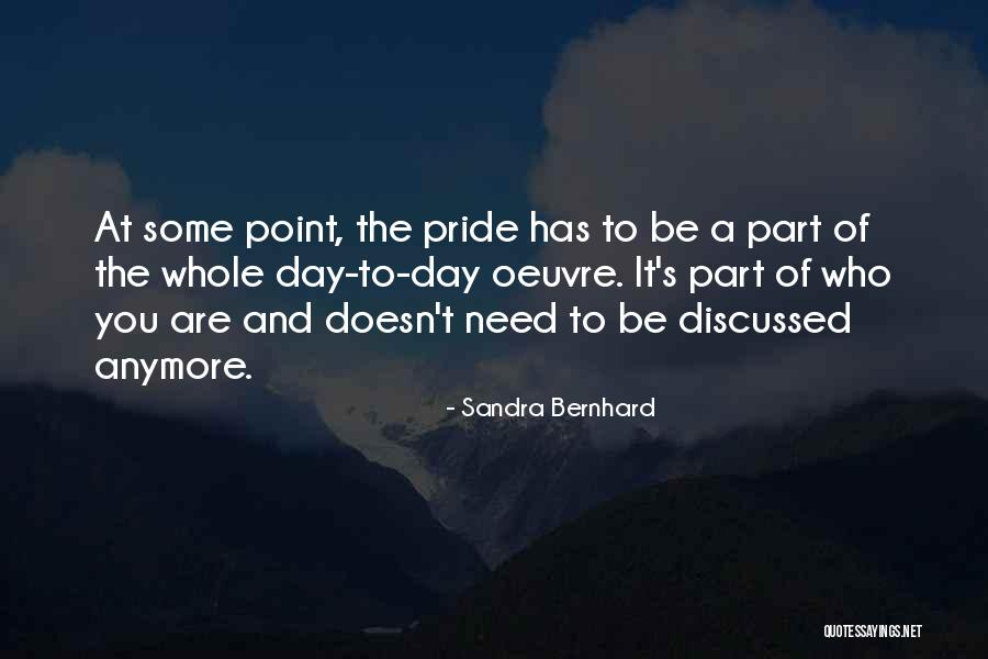 Civilly Quotes By Sandra Bernhard Civilly Quotes By Sandra Bernhard