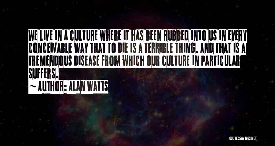 Cizek Model Quotes By Alan Watts