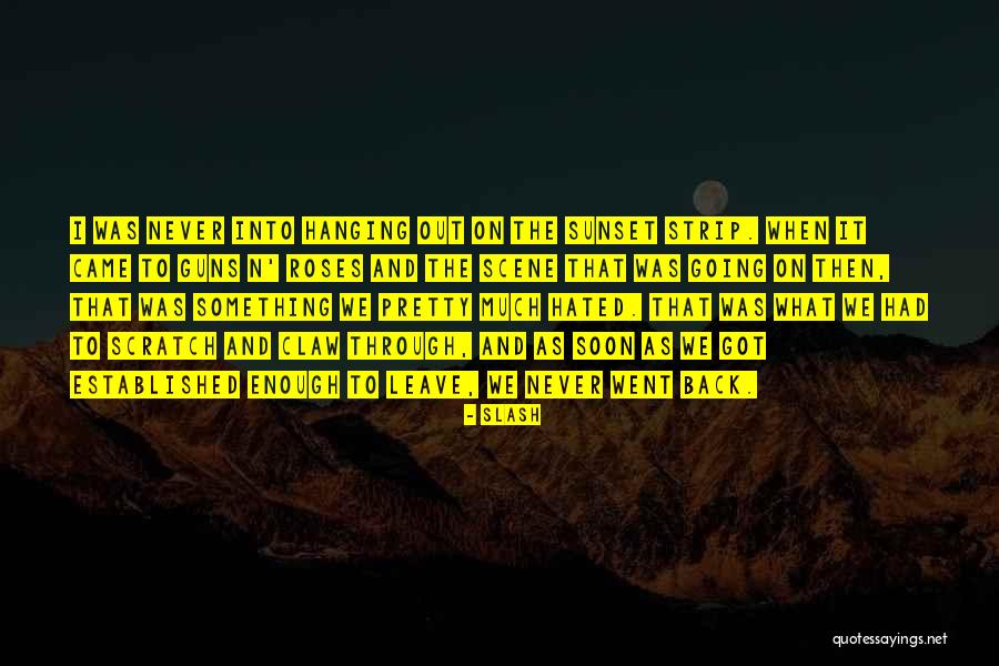 Cizeron Wines Quotes By Slash Cizeron Wines Quotes By Slash