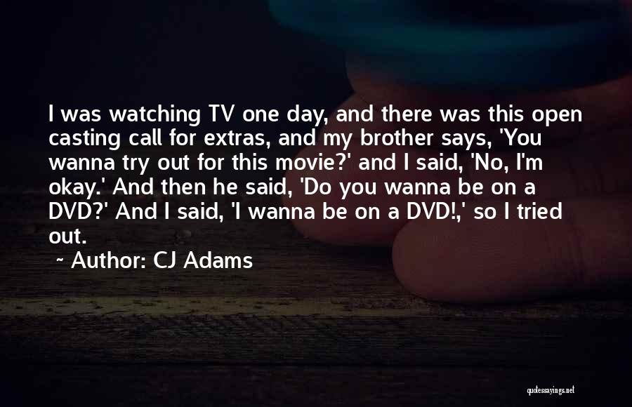 CJ Adams Quotes 414601