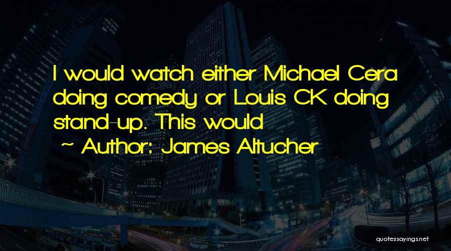 Ck Louis Quotes By James Altucher