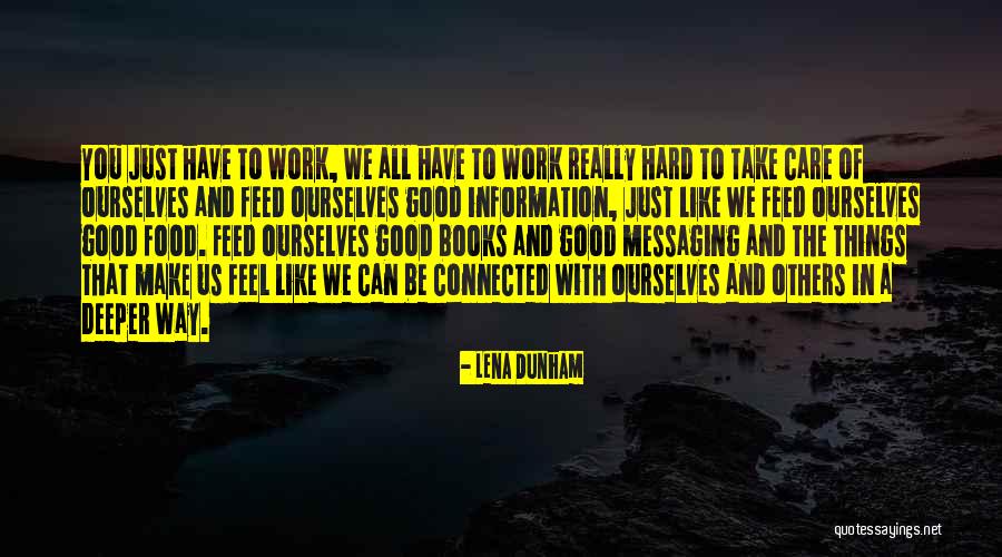 Ckalja I Jaja Quotes By Lena Dunham Ckalja I Jaja Quotes By Lena Dunham