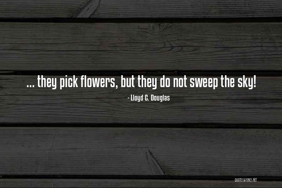 Ckoke Berry Quotes By Lloyd C. Douglas Ckoke Berry Quotes By Lloyd C. Douglas