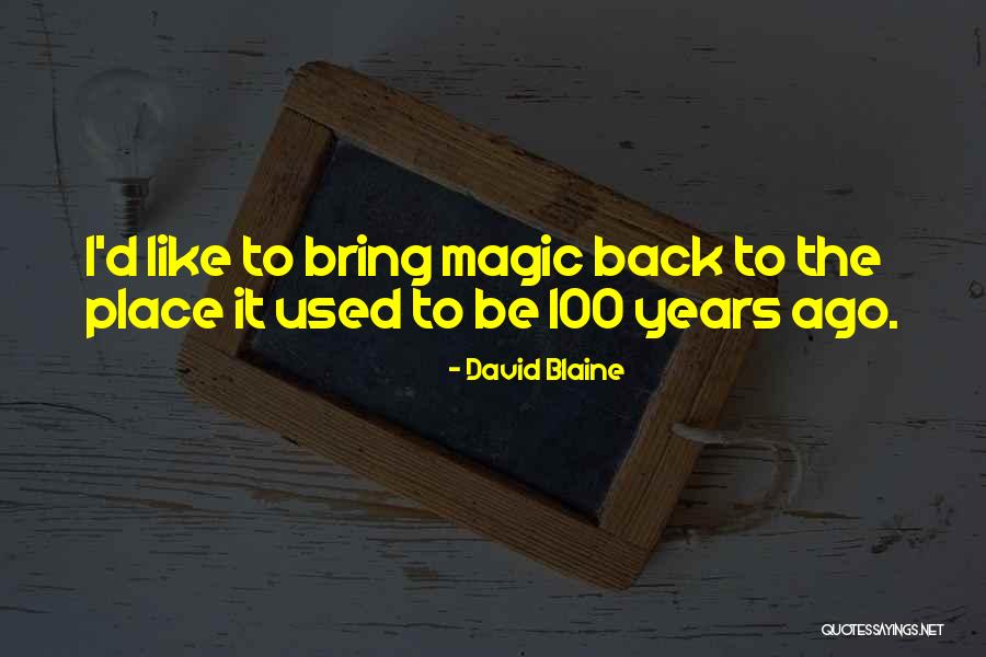 Claartje Beks Quotes By David Blaine Claartje Beks Quotes By David Blaine