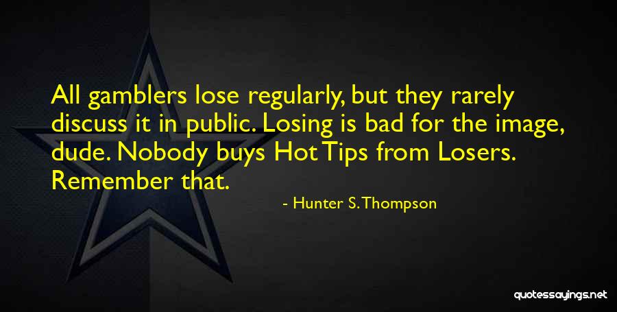 Claartje Beks Quotes By Hunter S. Thompson Claartje Beks Quotes By Hunter S. Thompson
