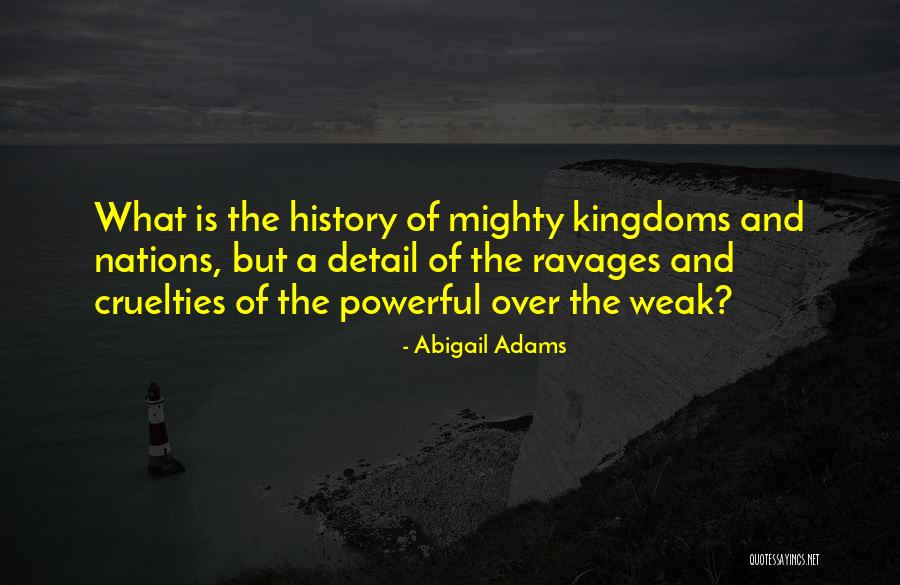 Claasen Shipyards Quotes By Abigail Adams Claasen Shipyards Quotes By Abigail Adams