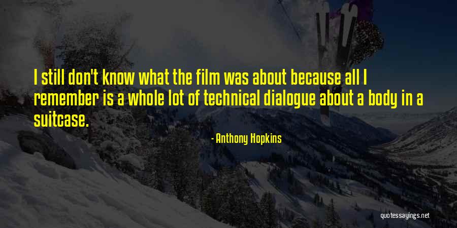 Claassen White Associates Quotes By Anthony Hopkins Claassen White Associates Quotes By Anthony Hopkins