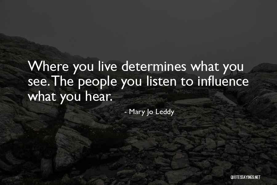 Clabots Bierset Quotes By Mary Jo Leddy Clabots Bierset Quotes By Mary Jo Leddy