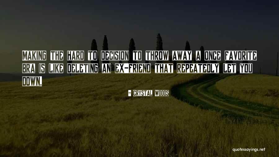 Clackys Quotes By Crystal Woods Clackys Quotes By Crystal Woods