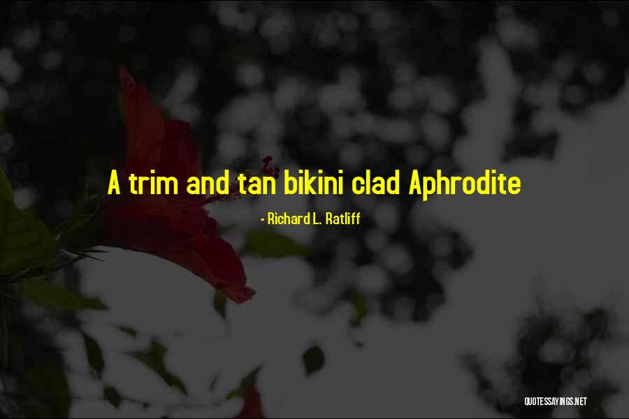 Clad Quotes By Richard L. Ratliff Clad Quotes By Richard L. Ratliff
