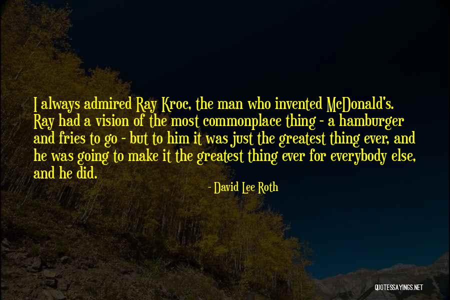 Claerhout Quotes By David Lee Roth Claerhout Quotes By David Lee Roth