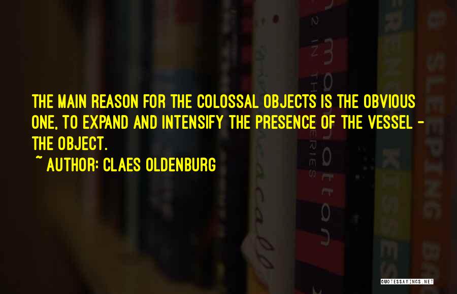 Claes Oldenburg Quotes 1048186