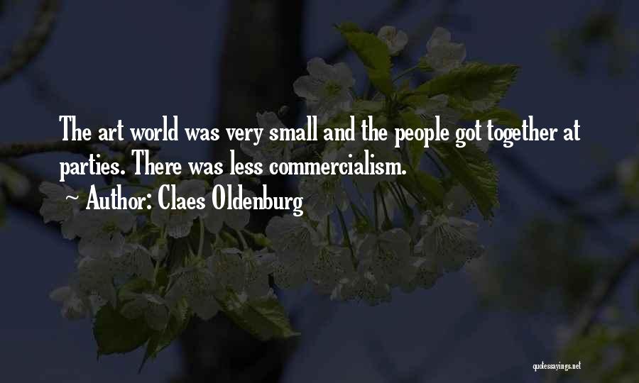 Claes Oldenburg Quotes 1652561