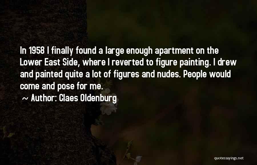 Claes Oldenburg Quotes 1661367