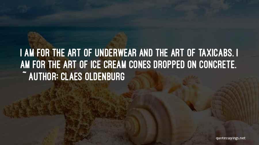 Claes Oldenburg Quotes 1827407