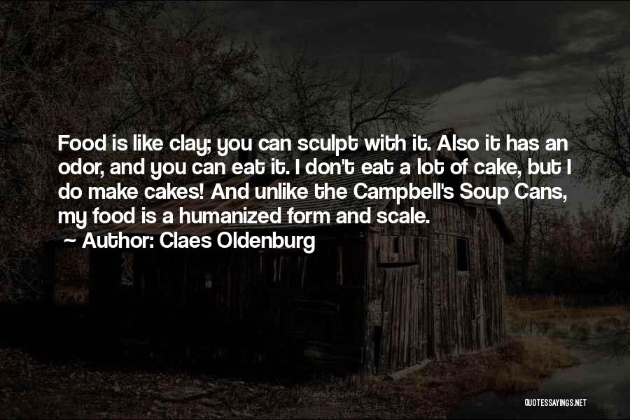 Claes Oldenburg Quotes 2185047