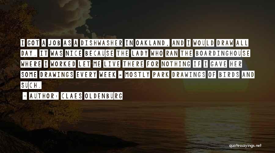 Claes Oldenburg Quotes 850011