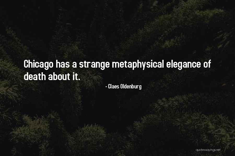 Claes Quotes By Claes Oldenburg Claes Quotes By Claes Oldenburg