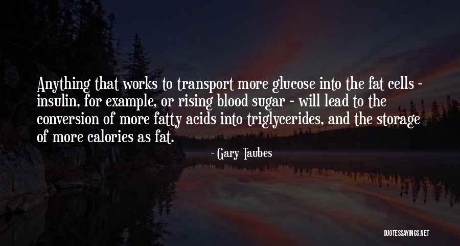 Claesson Hockey Quotes By Gary Taubes Claesson Hockey Quotes By Gary Taubes