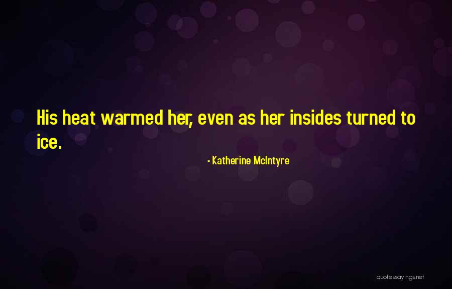 Clagett V Quotes By Katherine McIntyre Clagett V Quotes By Katherine McIntyre