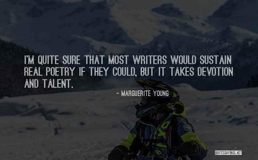 Claggett Creek Quotes By Marguerite Young