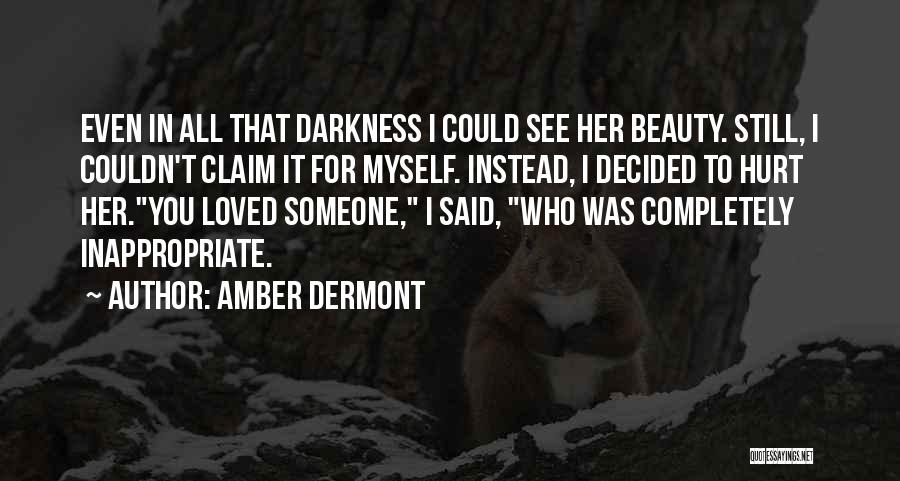 Claim Her Quotes By Amber Dermont