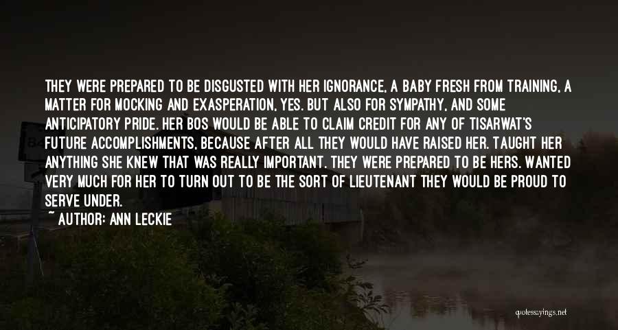 Claim Her Quotes By Ann Leckie