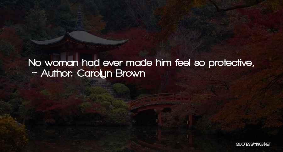 Claim Her Quotes By Carolyn Brown