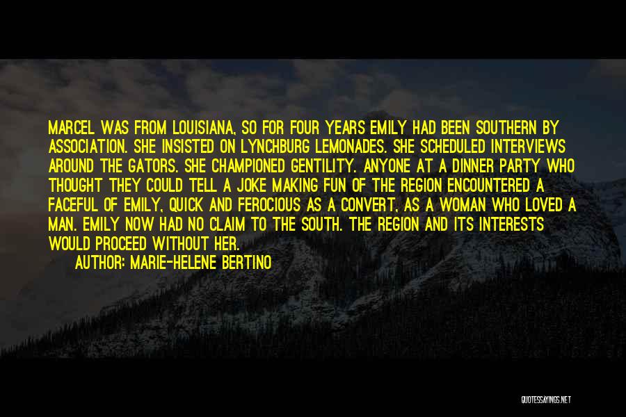 Claim Her Quotes By Marie-Helene Bertino