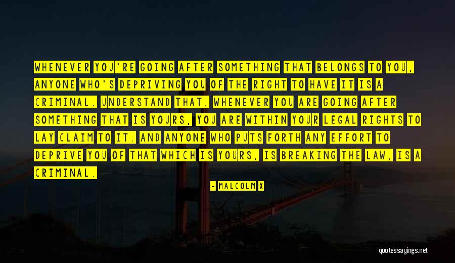 Claim Rights Quotes By Malcolm X Claim Rights Quotes By Malcolm X