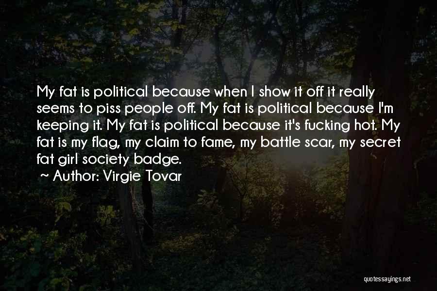 Claim To Fame Quotes By Virgie Tovar