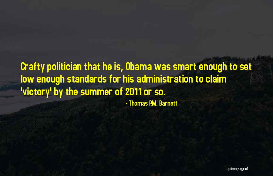 Claim Victory Quotes By Thomas P.M. Barnett Claim Victory Quotes By Thomas P.M. Barnett