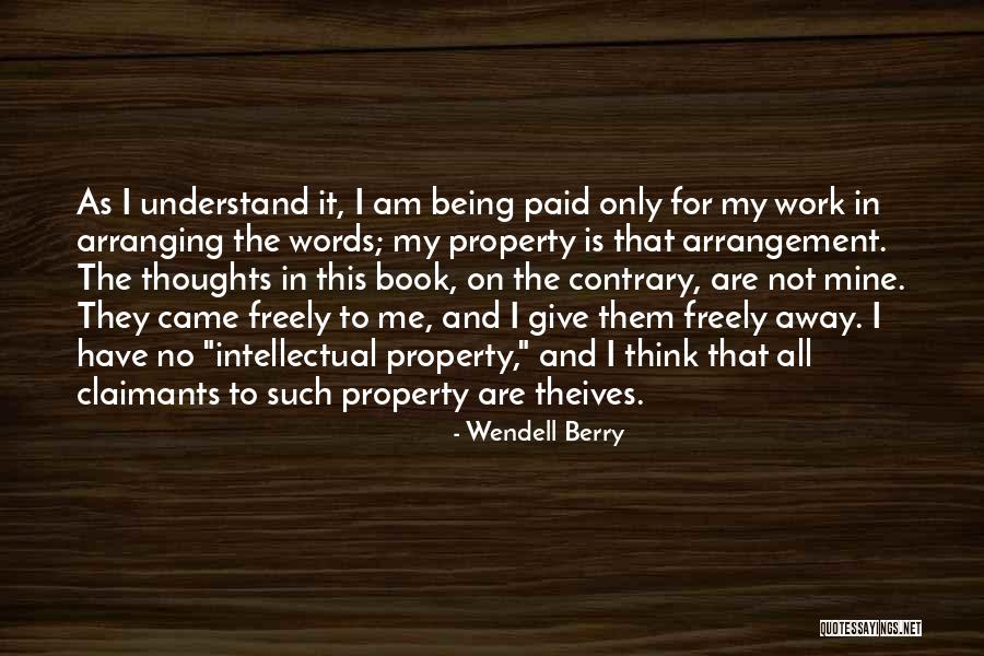 Claimants Quotes By Wendell Berry Claimants Quotes By Wendell Berry