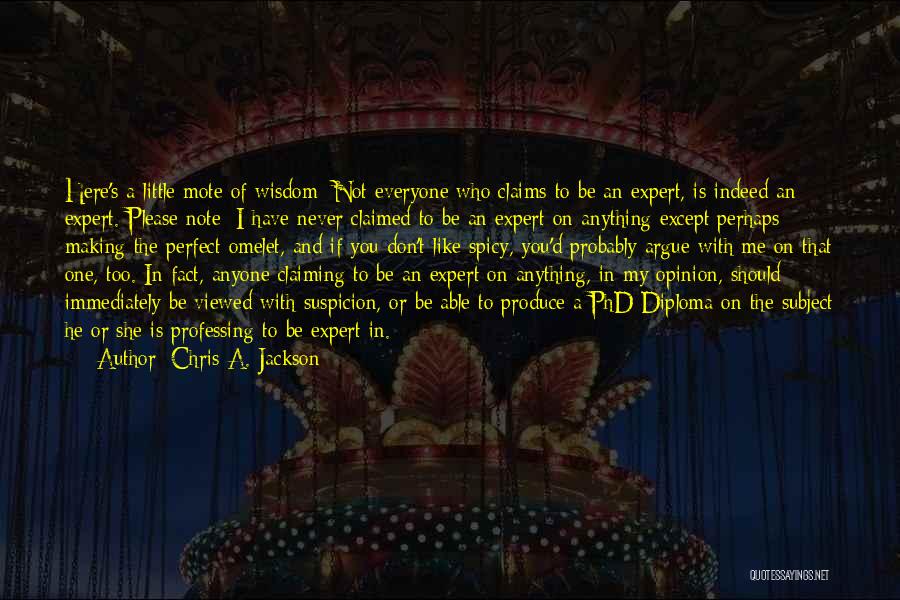 Claimed Quotes By Chris A. Jackson