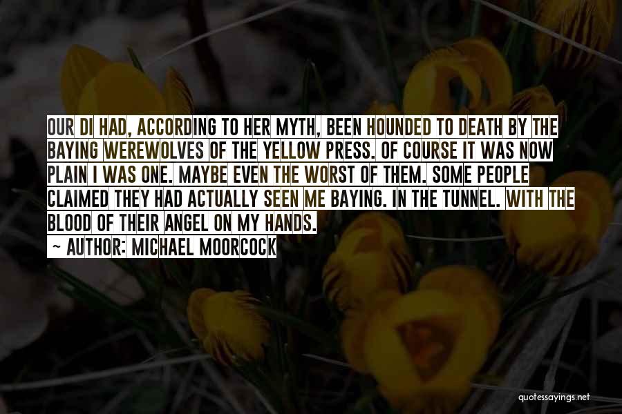 Claimed Quotes By Michael Moorcock