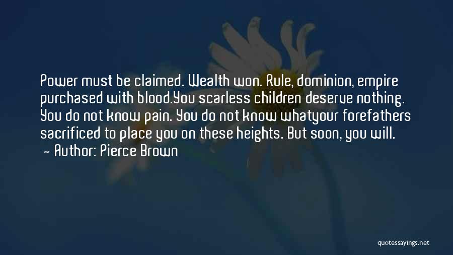 Claimed Quotes By Pierce Brown