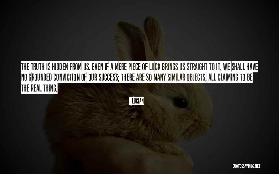 Claiming Success Quotes By Lucian Claiming Success Quotes By Lucian