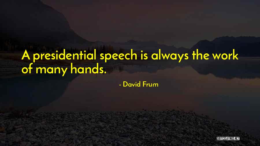 Claiming Your Girl Quotes By David Frum