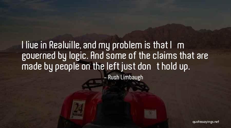 Claims Made Quotes By Rush Limbaugh Claims Made Quotes By Rush Limbaugh