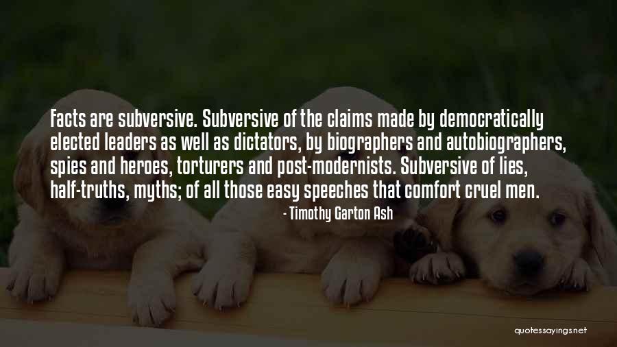 Claims Made Quotes By Timothy Garton Ash Claims Made Quotes By Timothy Garton Ash