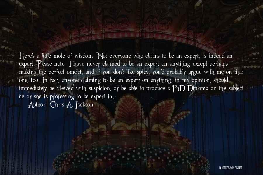 Claims Quotes By Chris A. Jackson