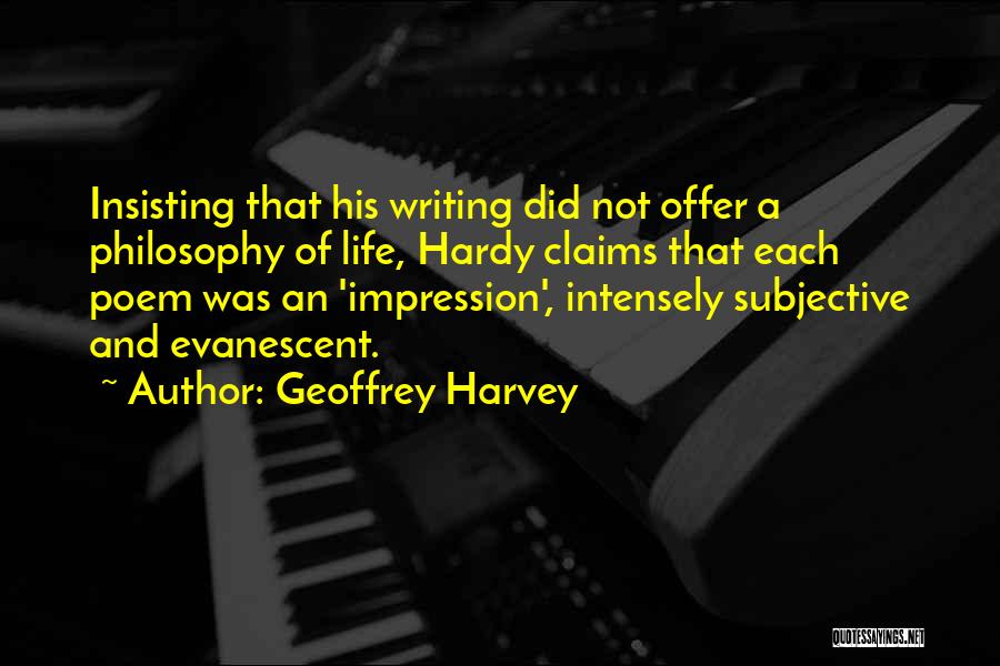 Claims Quotes By Geoffrey Harvey