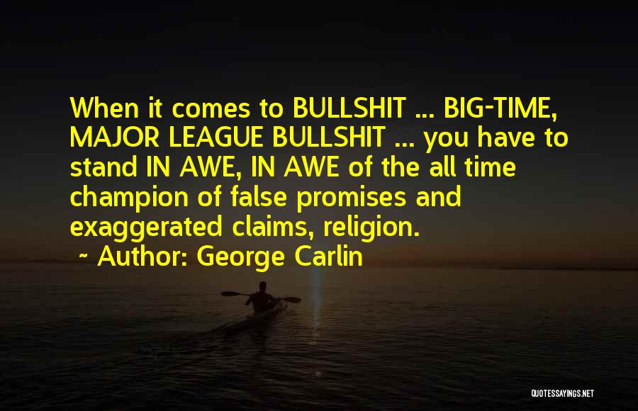 Claims Quotes By George Carlin