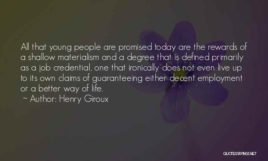 Claims Quotes By Henry Giroux