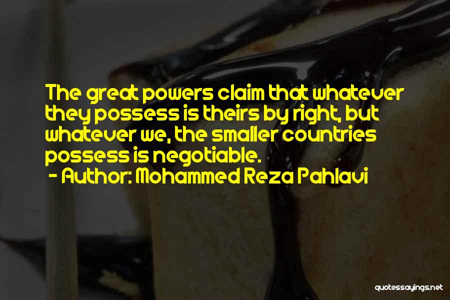 Claims Quotes By Mohammed Reza Pahlavi