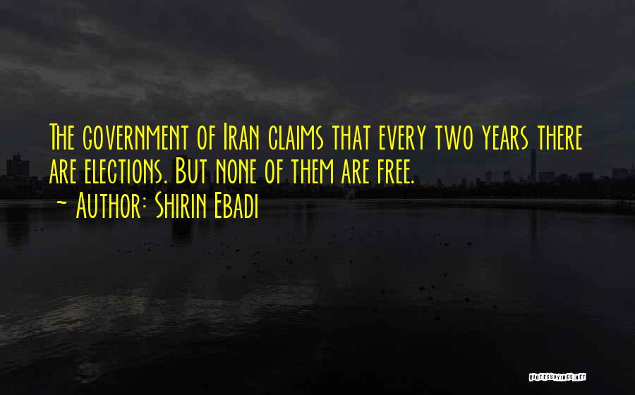 Claims Quotes By Shirin Ebadi