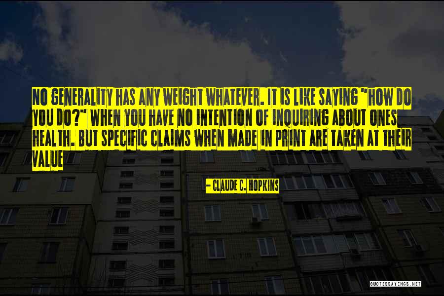 Claims To Health Quotes By Claude C. Hopkins Claims To Health Quotes By Claude C. Hopkins