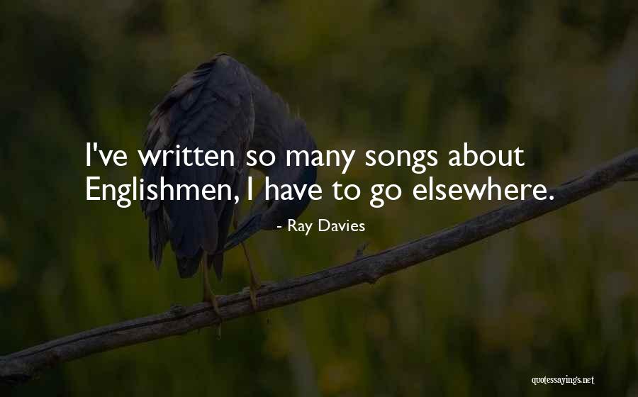 Claire And Ouiser Quotes By Ray Davies