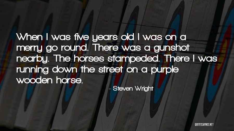 Claire And Ouiser Quotes By Steven Wright Claire And Ouiser Quotes By Steven Wright